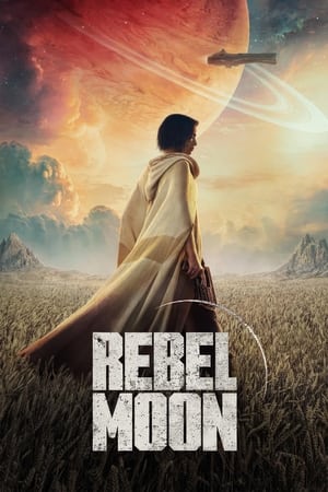 Rebel Moon – Bölüm Bir: Ateşin Çocuğu