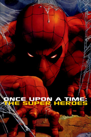 Bir Zamanlar: Süper Kahramanlar