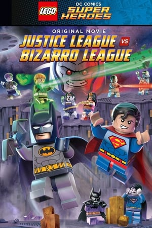 LEGO DC Comics Super Heroes: Adalet Birliği vs. Bizarro Ligi