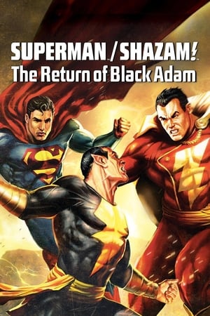Superman/Shazam!: Kara Adam’ın Dönüşü