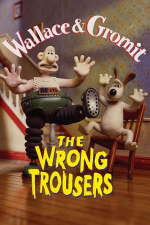 Wallace ve Gromit – Yanlış Pantolon