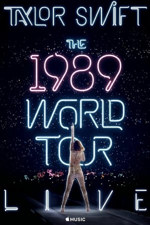 Taylor Swift: The 1989 World Tour – Live