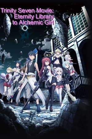 Trinity Seven: Eternity Library & Alchemic Girl